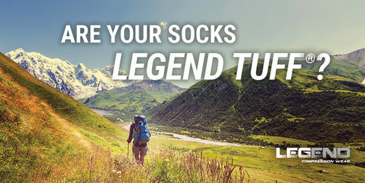Hiking meets Compression to give you the LEGEND TUFF®!