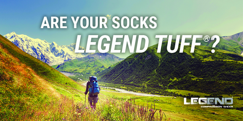 Hiking meets Compression to give you the LEGEND TUFF®!